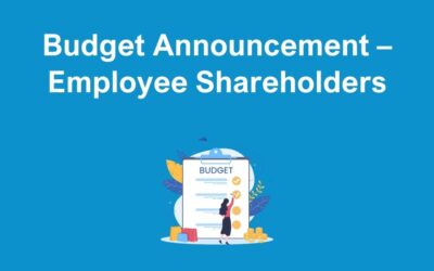 Budget Announcement – Employee Shareholders