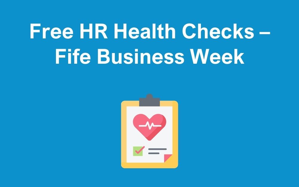 Free HR Health Checks – Fife Business Week