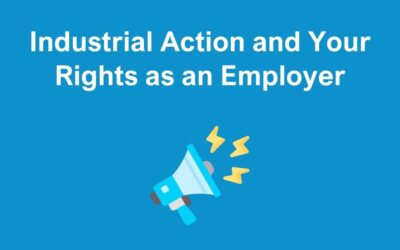 Industrial Action and Your Rights as an Employer