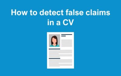 How to Detect False Claims in a CV – Sifting out the Fraudsters