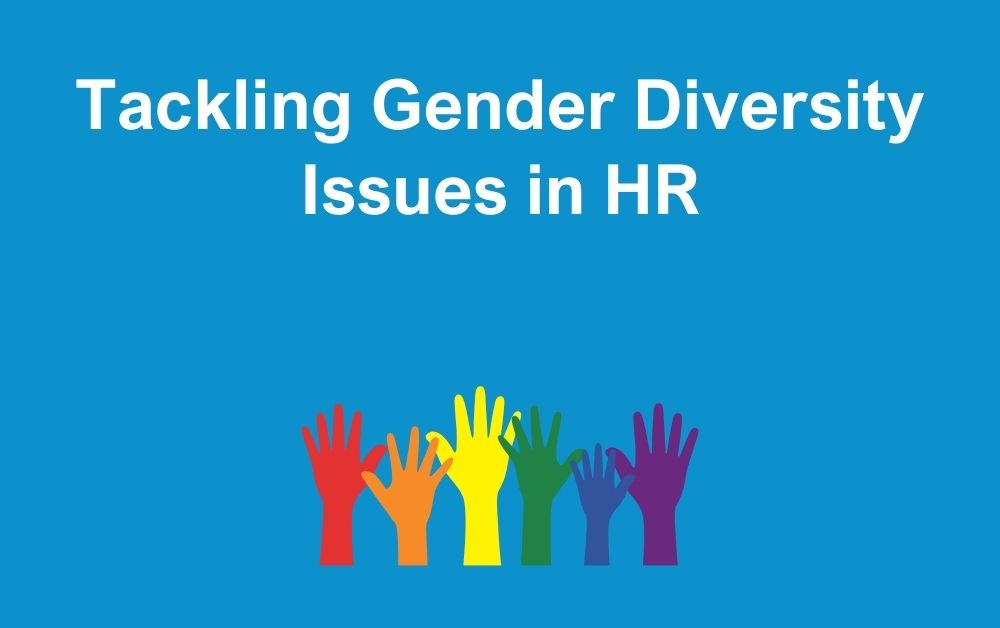 Tackling Gender Diversity Issues in HR