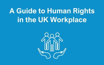 A Guide to Human Rights in the UK Workplace