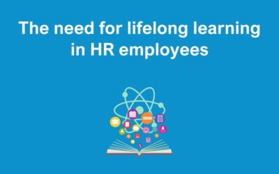 The need for lifelong learning in HR employees