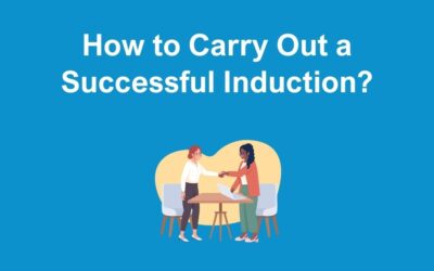 How to Carry Out a Successful Induction