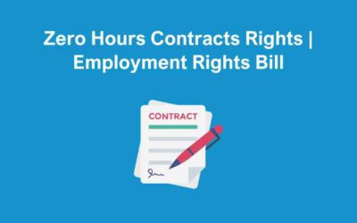 Zero Hours Contracts Rights Update | Employment Rights Bill