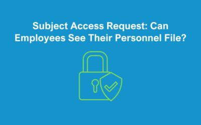 Subject Access Request: Can Employees See Their Personnel File?