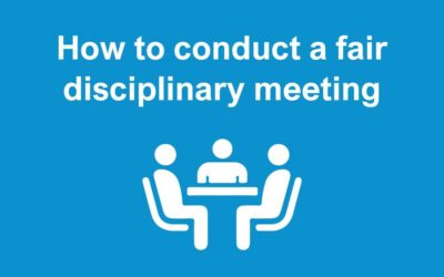 How to Conduct a Fair Disciplinary Meeting