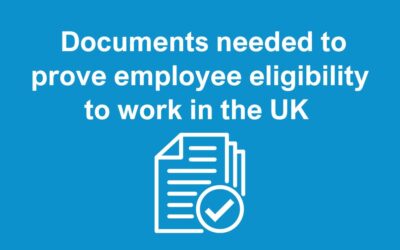 What documents do I need to show employees are eligible to work in the UK?