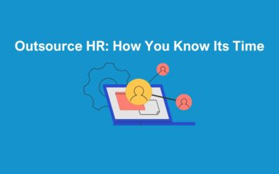 Outsource HR: How You Know Its Time