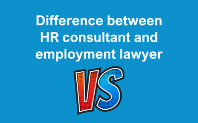 What’s the difference between HR consultant and employment lawyer?