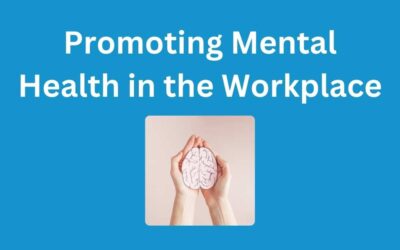 Promoting Mental Health in the Workplace