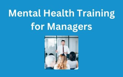 Mental Health Training for Managers