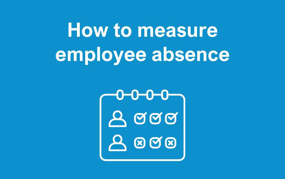 How to measure employee absence