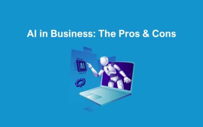 AI in Business: The Pros & Cons