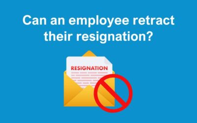 Retracting Resignation: Can an employee retract their resignation?