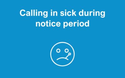 Sick leave during notice period UK