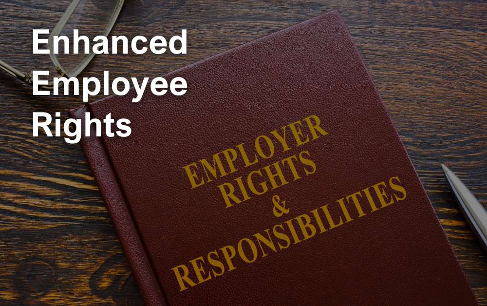 enhanced employee rights