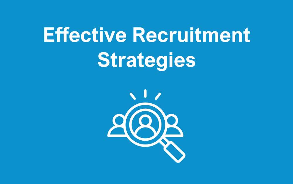 effective recruitment strategies