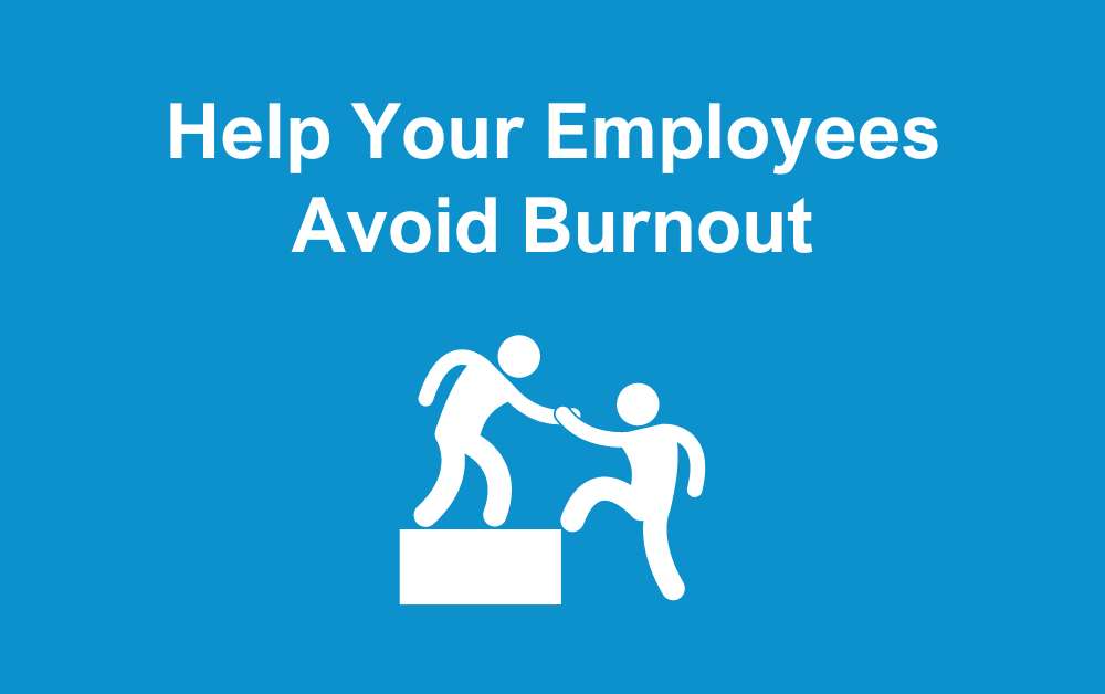 how to avoid employee burnout