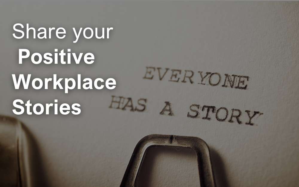 positive workplace stories