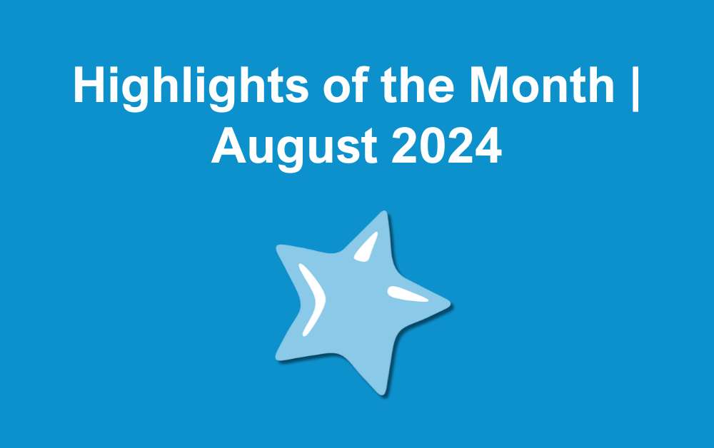 highlights of the month