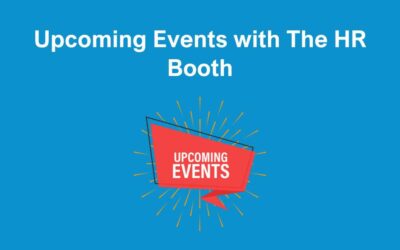 Upcoming Events at The HR Booth