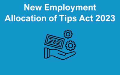 Understanding the New Employment Allocation of Tips Act 2023