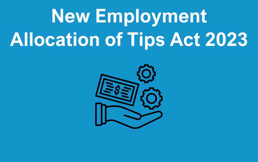 Employment Allocation of Tips Act 2023