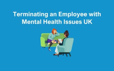 Terminating an Employee with Mental Health Issues UK