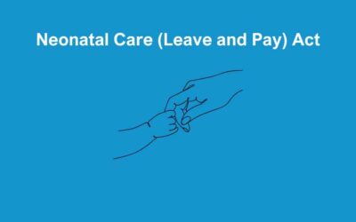 Neonatal Care (Leave and Pay) Act